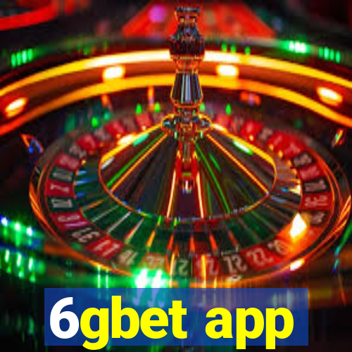 6gbet app